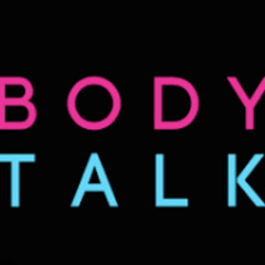 BODY TALK...m4a
