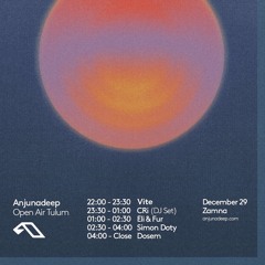 VITE @Anjunadeep Open Air Tulum By ZAMNA