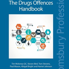 Ebook The Drugs Offences Handbook (Criminal Practice Series)