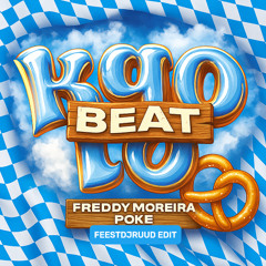 Freddy Moreira & Poke - Kaolo Schlager Beat (FeestDJRuud edit)