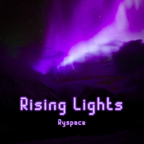 Rising Lights
