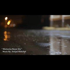 Memories never die Cover | ذكريات لا تموت