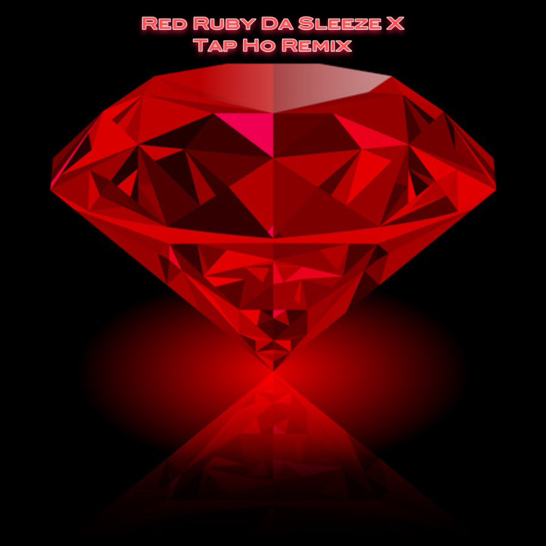 Stream Red Ruby Da Sleeze X Tap Ho Remix by JustDJ | Listen online for ...