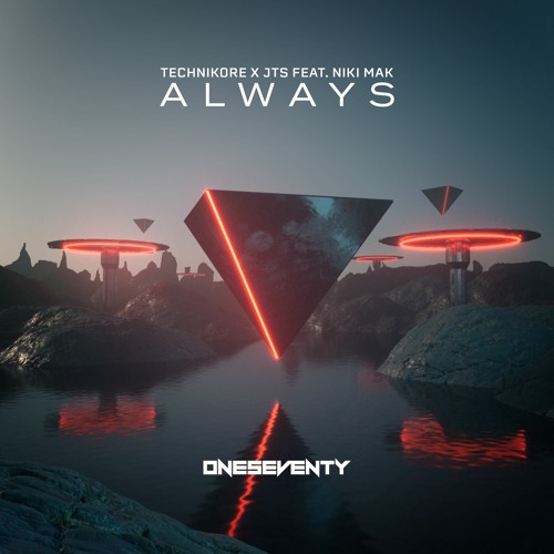 Technikore x JTS Feat. Niki Mak - Always (Radio Edit)
