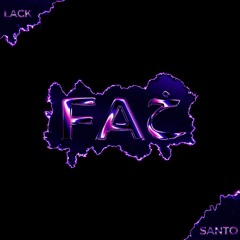 LACK - FA5 (feat. Tayeb Santo)