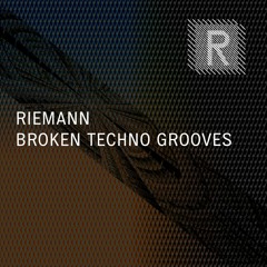 Riemann Broken Techno Grooves 1 (Sample Pack Demo Song)