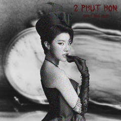 2 PHUT HON ( SAINT RAS REMIX )