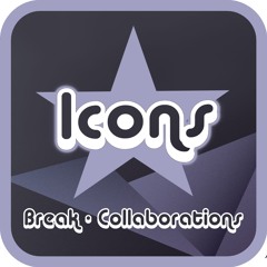 ICONS - Break, Part 2 ‘The Collaborations' - d mix & Evolve