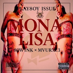 "Mona Lisa" Side A (MVURXC3 x 8ow1nk) Prod By. ZeekAudio *promo*