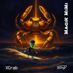 MagiK MiMi - XCrab