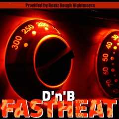 D'n'B FASTHEAT (NEW YEAR UPDATE 5.0)