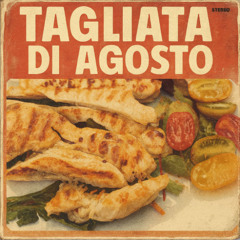 Tagliata di Agosto