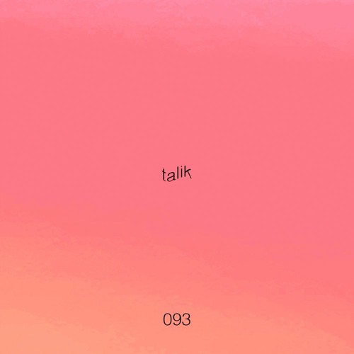Untitled 909 Podcast 093: Talik