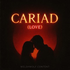 CARIAD (LOVE)