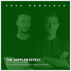 FREE DL - Beauty Hides in the Deep (Nick Newman, Dreamteller Unofficial Remix) - The Doppler Effect