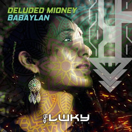 Deluded Mioney - Babaylan