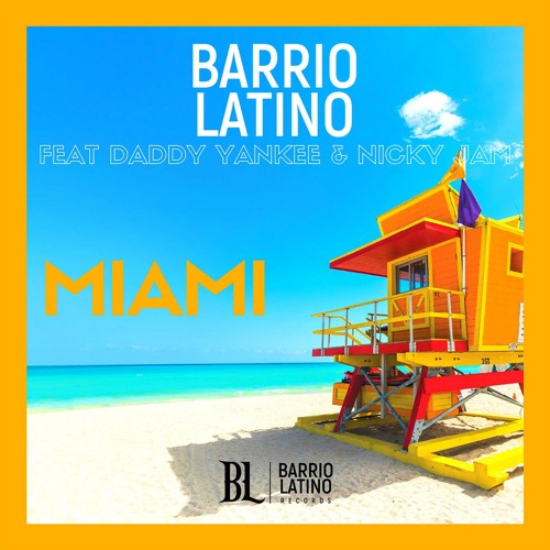 Stream Miami (feat. Nicky Jam & Daddy Yankee) by Barrio Latino | Listen  online for free on SoundCloud