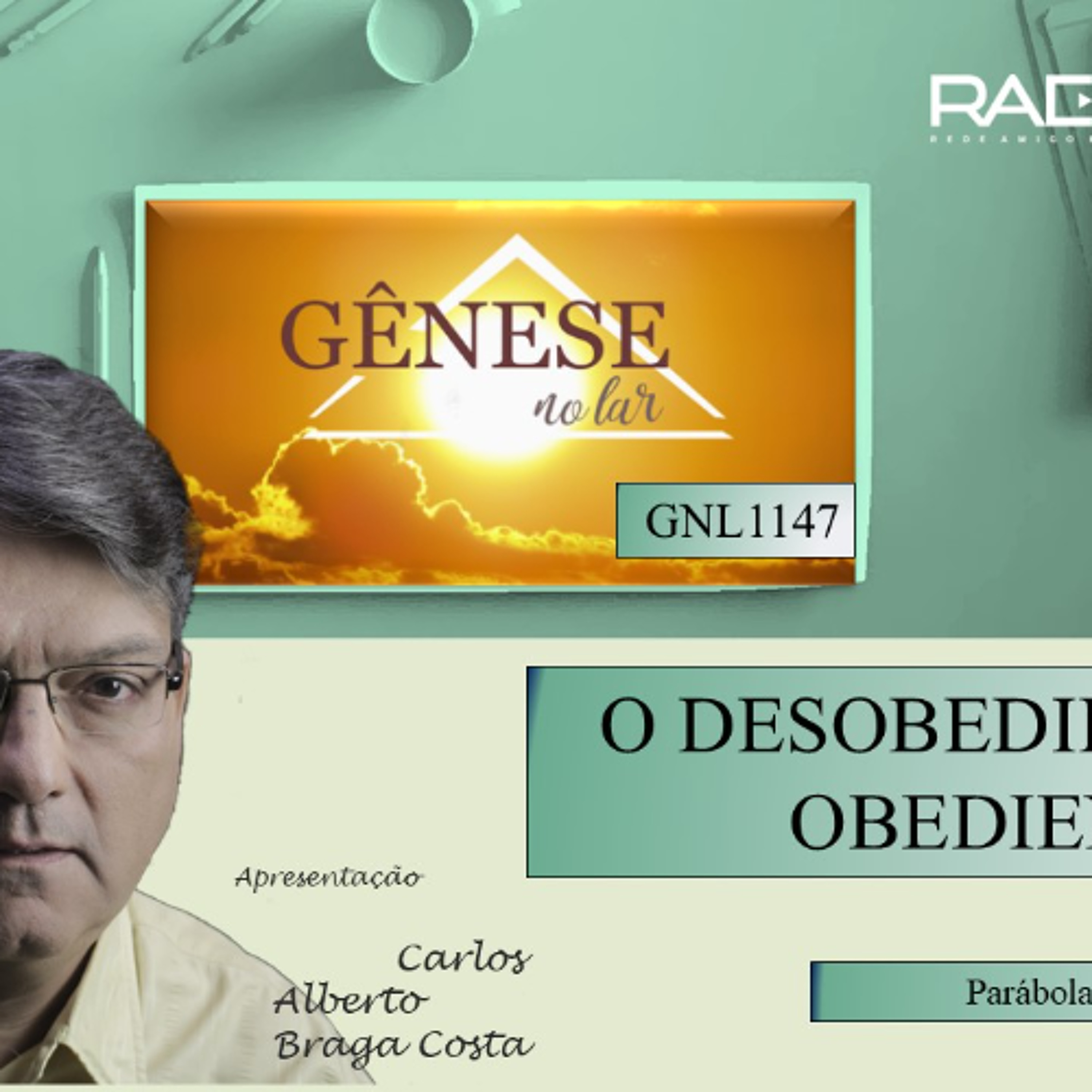 O DESOBEDIENTE E O OBEDIENTE - PARÁBOLA DO FILHO PRÓDIGO - GNL #1147 episode artwork