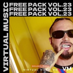 FREE PACK VOL. 23  (REGGAETON, EDM & HOUSE MASHUPS, EDITS & REMIXES) (FREE DOWNLOAD)