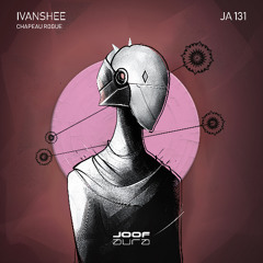 Ivanshee – Chapeau Rogue (Original Mix)