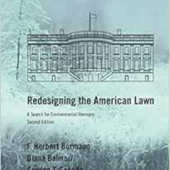 [READ] EBOOK 📦 Redesigning the American Lawn: A Search for Environmental Harmony, Se