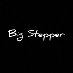 Big Stepper