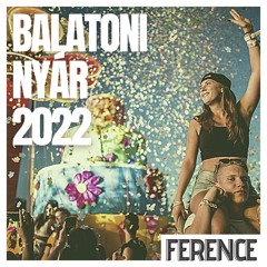 Balatoni Nyár 2022 (FREE DOWNLOAD)