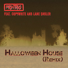 Halloween House (Remix) [feat. Copywrite & Lane Shuler]