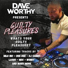 Dave Worthy - Guilty Pleasures