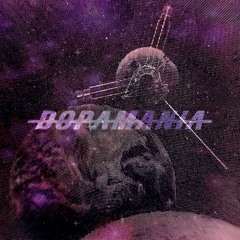 DOPAMANIA (FULL ALBUM)
