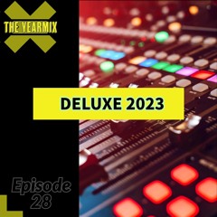 Deluxe 2023 - The Yearmix