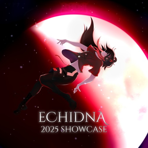 Echidna 2025 Showcase