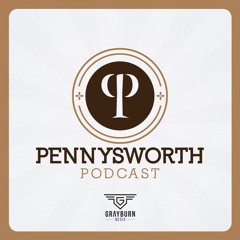 Pennysworth Podcast