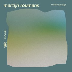 mellow sun◦days ⌣ martijn roumans