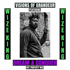 Dream & Conquer (Hot Property Mix)