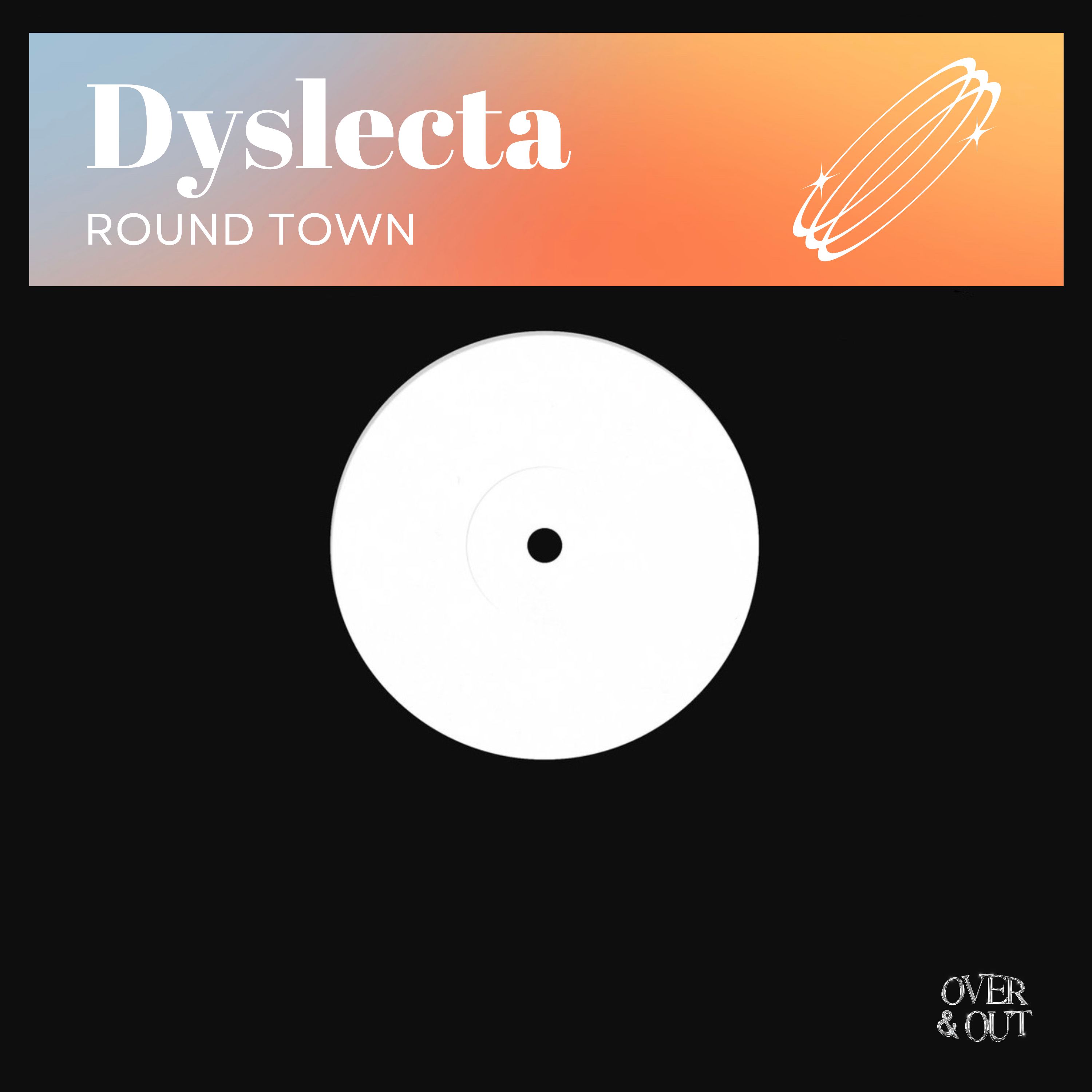 Dyslecta – Round Town [FREE007]