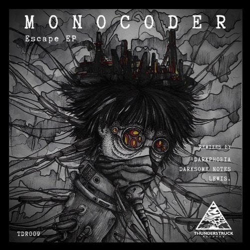 Monocoder - Escape (Lewis. Remix) | Thunderstruck Records