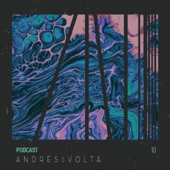 Andres Volta Podcast #10