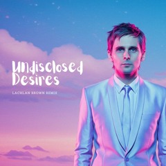 Undisclosed Desires - Lachlan Brown