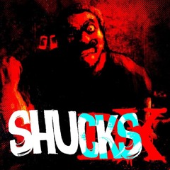 Shucks DX Lyrics