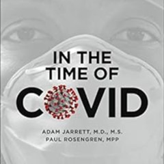 [Get] EPUB 📘 In the Time of Covid: One Hospital's Struggles and Triumphs by Adam   J