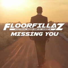 Floorfillaz - Missing You