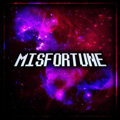 MISFORTUNE