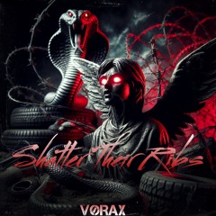 SHATTER THEIR RIBS (FREE DL)