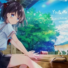 You&Me[Kawaii Future Bass]