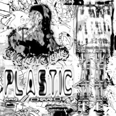 Plastic! w/ Amari [Prod. Elxnce x Kiryano]