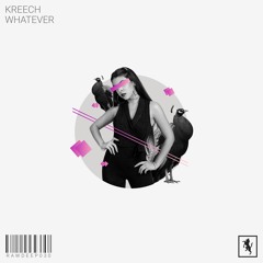 Kreech - Whatever [RAWDEEP030]