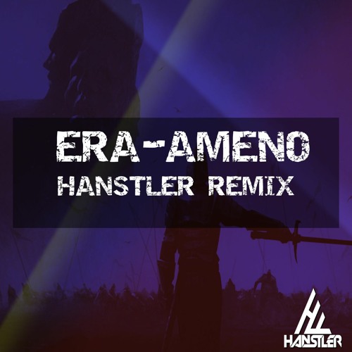 Stream ERA - Ameno (Hanstler Remix) FREE DOWNLOAD! by Hanstler | Listen  online for free on SoundCloud