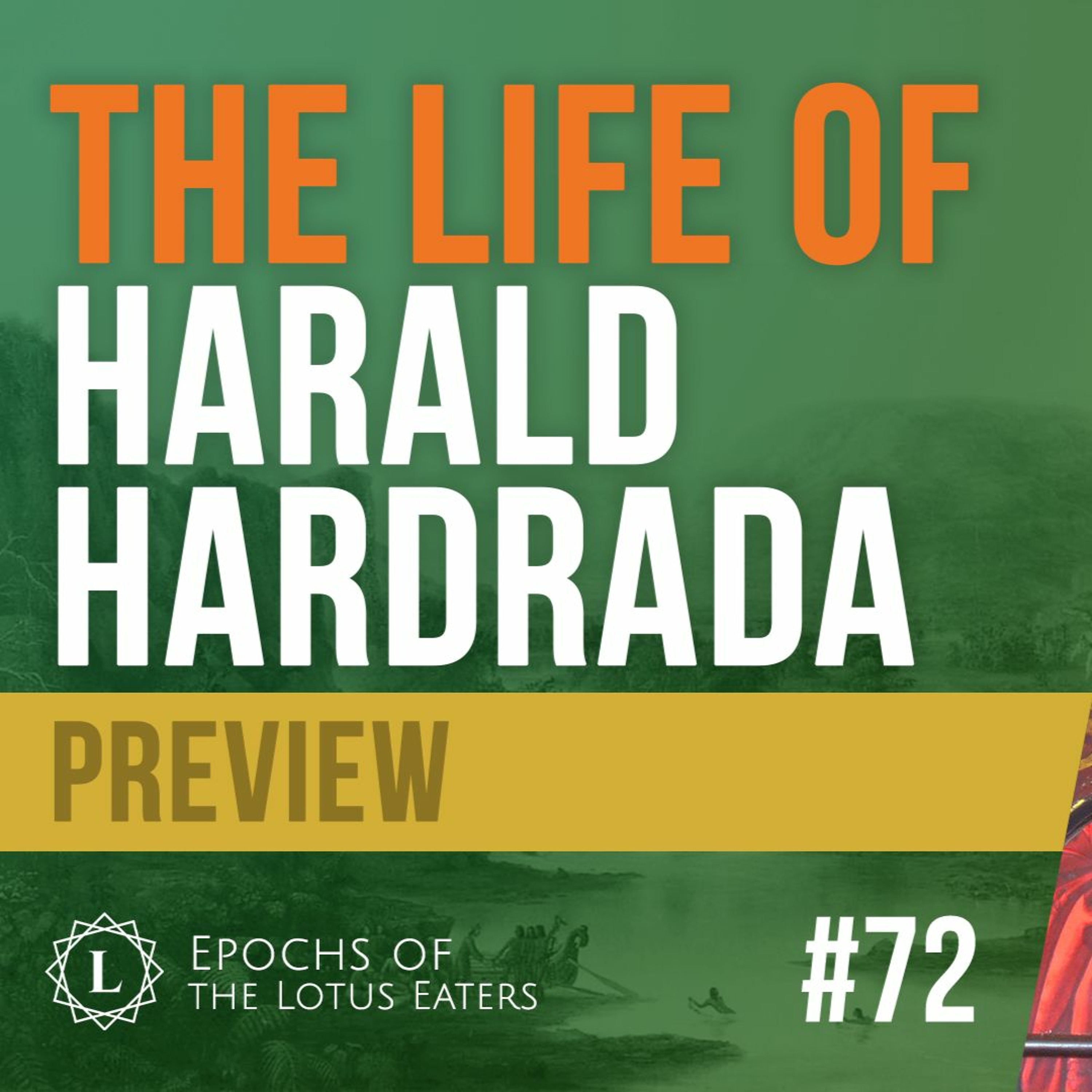 PREVIEW: Epochs #72 | Harold Hardrada