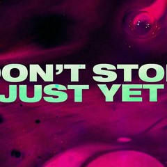 Belters Only - Don't Stop Just Yet (Lee Keenan x Steven Straub) FREE DOWNLOAD